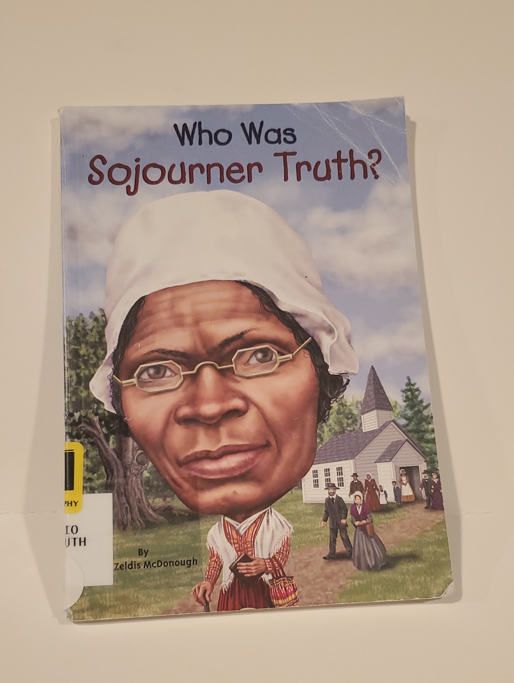 Who Was Sojourner Truth? By Yona Zeldis Mcdonough Paperback Preowned